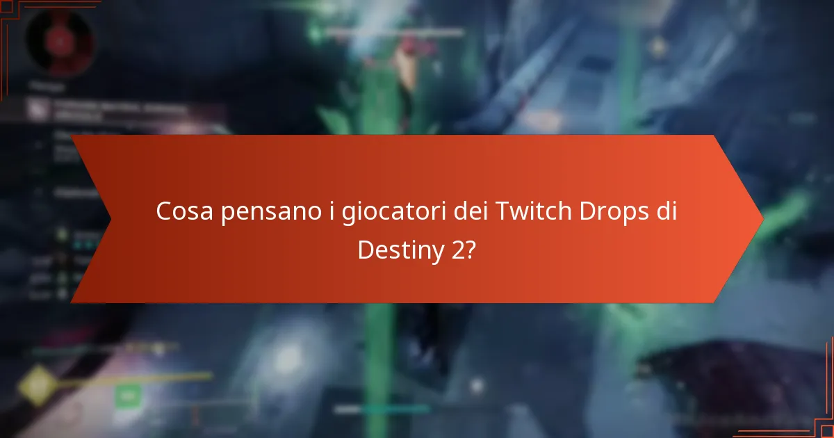 Come vengono valutati gli oggetti dei Twitch Drops?