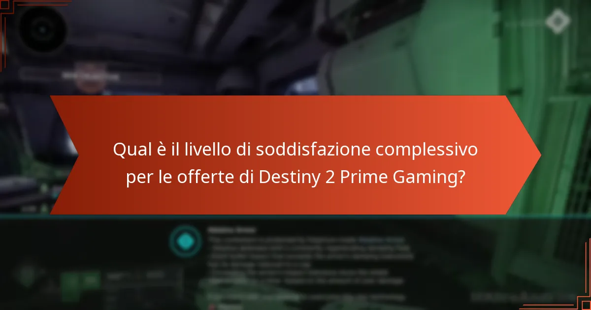 Come si confrontano gli oggetti di Destiny 2 Prime Gaming con altre ricompense in-game?