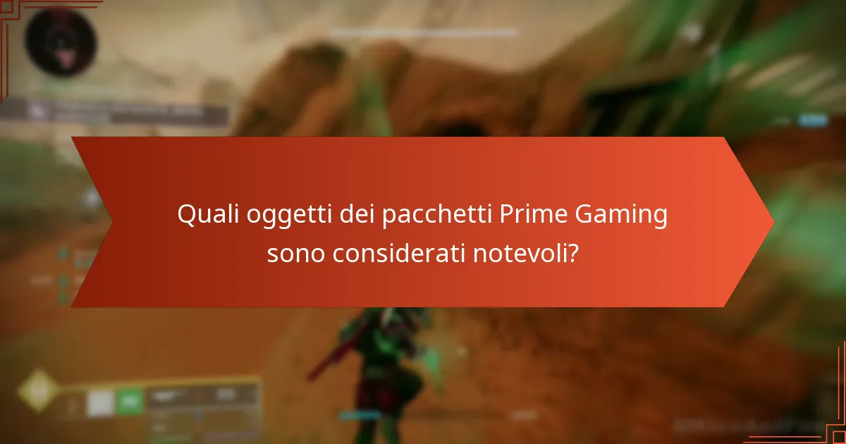 Quali sono le tendenze nei pacchetti Prime Gaming nel tempo?