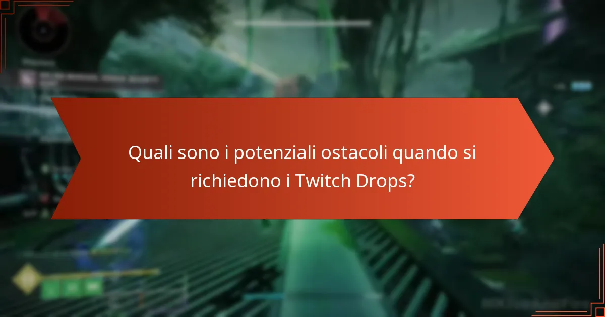Quali sono i suggerimenti avanzati che possono migliorare la mia esperienza con i Twitch Drops?