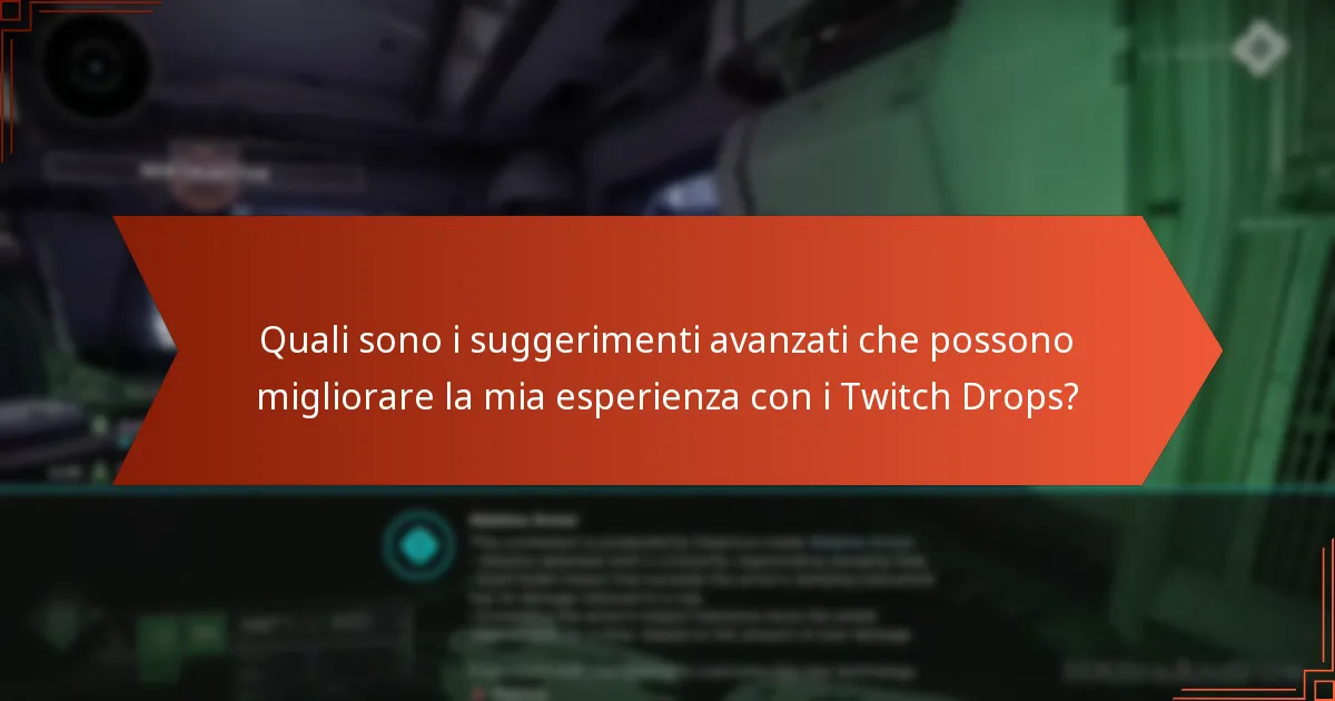 Quali sono i potenziali ostacoli quando si richiedono i Twitch Drops?