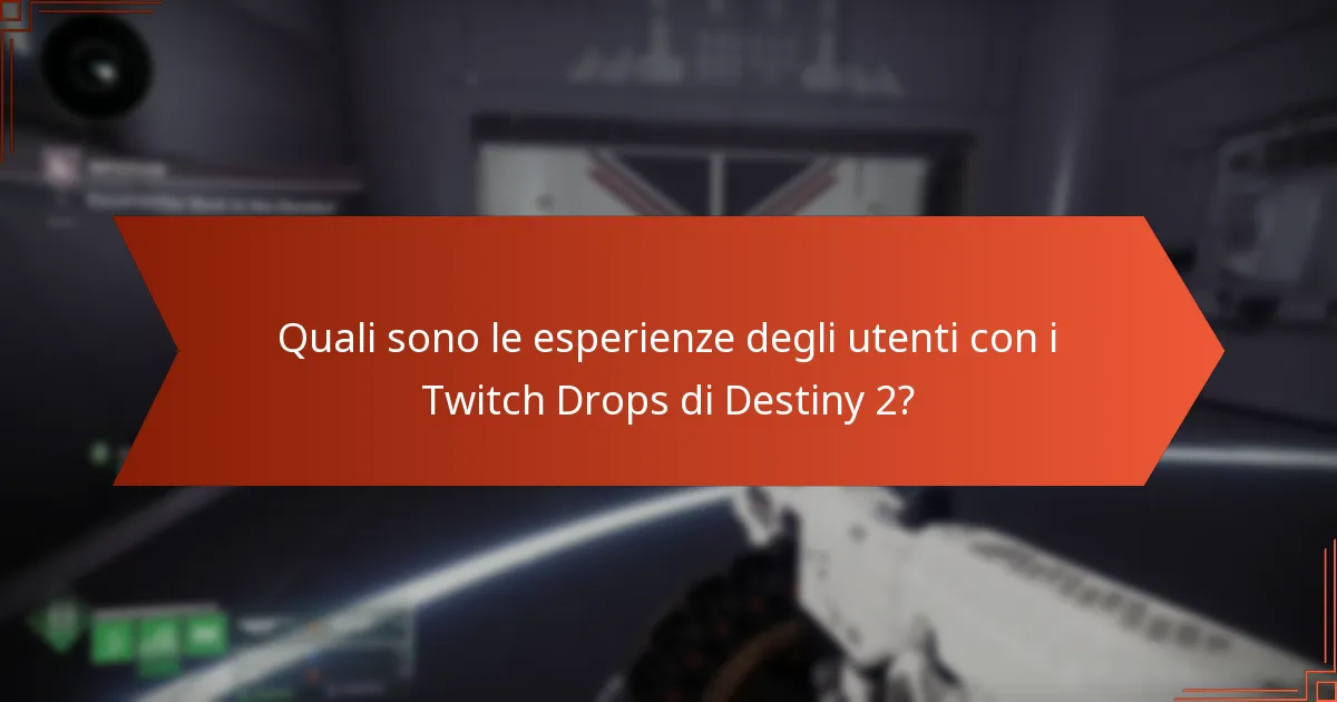Come si confronta il sistema dei Twitch Drops di Destiny 2 con altri giochi?