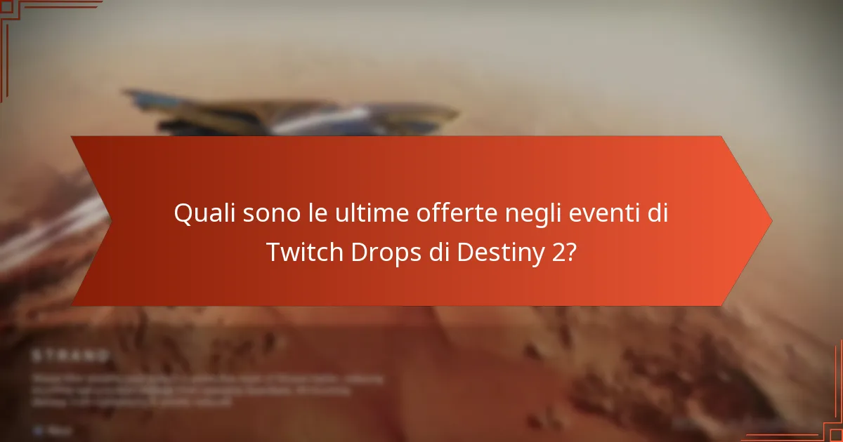Quali suggerimenti di risoluzione dei problemi sono disponibili per i Twitch Drops?