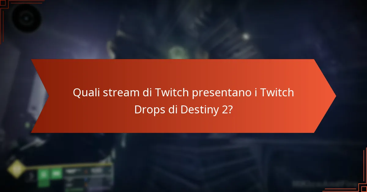 Quali sono i vantaggi di partecipare agli eventi dei Twitch Drops?